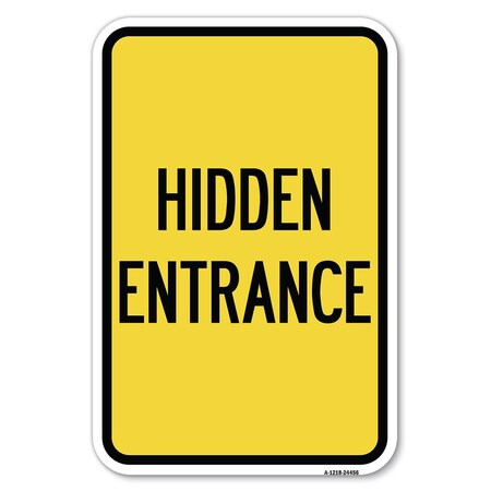 Signmission Safety Sign, 12 in Height, Aluminum, 24456 A-1218-24456